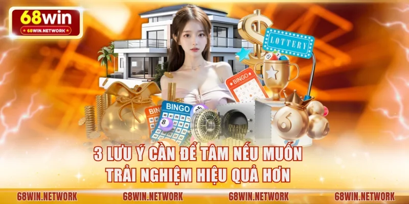 3 lưu ý cần để tâm nếu muốn trải nghiệm hiệu quả hơn
