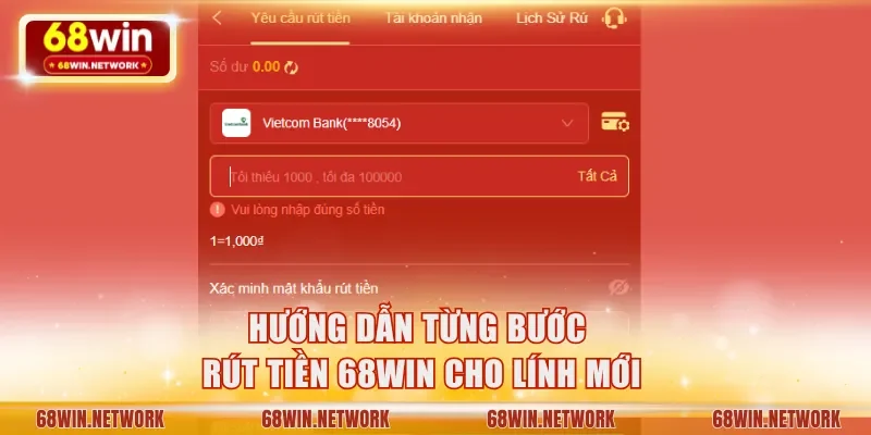 Hướng dẫn từng bước rút tiền 68WIN cho lính mới
